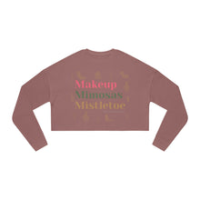 Load image into Gallery viewer, Makeup, Mimosas and Mistletoe - Holiday Women&#39;s Cropped Sweatshirt