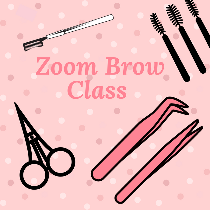 NEW DATES ADDED!! Zoom Brow Class