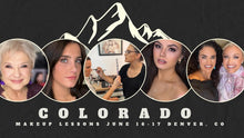 Load image into Gallery viewer, COLORADO Makeup Lessons - JUNE 16 (full lessons) JUNE 17 (Petite lessons)